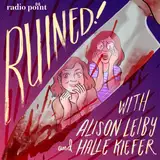 Ruined Podcast